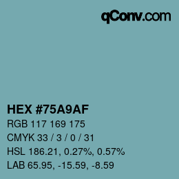 Código de color: HEX #75A9AF | qconv.com