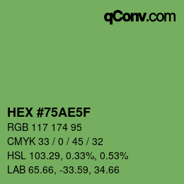 カラーコード: HEX #75AE5F | qconv.com