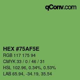 Farbcode: HEX #75AF5E | qconv.com