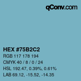 颜色代码: HEX #75B2C2 | qconv.com