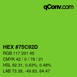 Color code: HEX #75C92D | qconv.com
