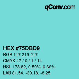 Color code: HEX #75DBD9 | qconv.com