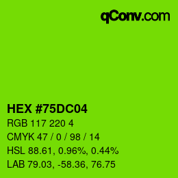 Farbcode: HEX #75DC04 | qconv.com
