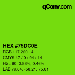Código de color: HEX #75DC0E | qconv.com