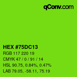Color code: HEX #75DC13 | qconv.com