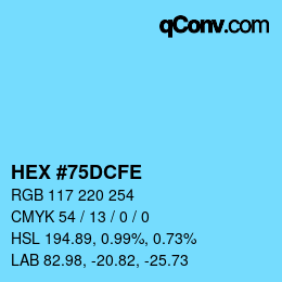 カラーコード: HEX #75DCFE | qconv.com