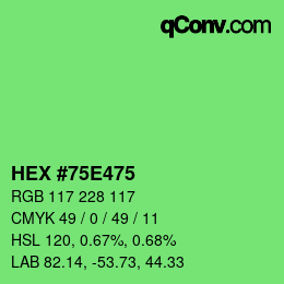 Color code: HEX #75E475 | qconv.com