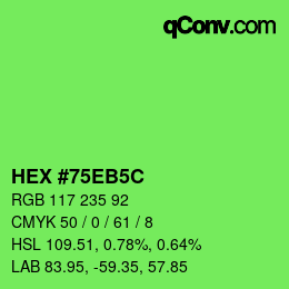 Color code: HEX #75EB5C | qconv.com