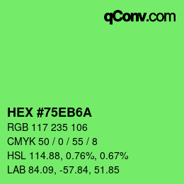カラーコード: HEX #75EB6A | qconv.com