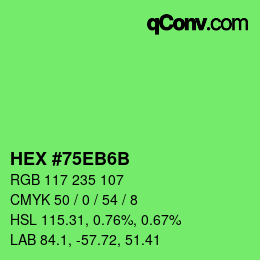 Farbcode: HEX #75EB6B | qconv.com