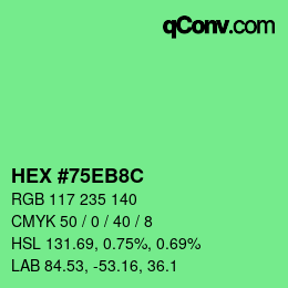 Color code: HEX #75EB8C | qconv.com