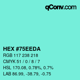 Color code: HEX #75EEDA | qconv.com