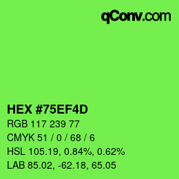 Color code: HEX #75EF4D | qconv.com