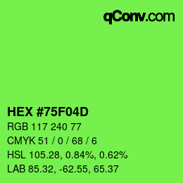 Color code: HEX #75F04D | qconv.com