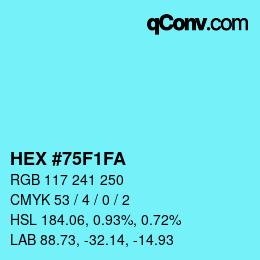 Color code: HEX #75F1FA | qconv.com