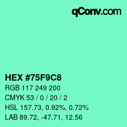 カラーコード: HEX #75F9C8 | qconv.com