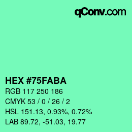 Color code: HEX #75FABA | qconv.com