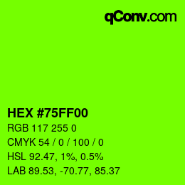 Color code: HEX #75FF00 | qconv.com