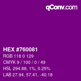 Color code: HEX #760081 | qconv.com