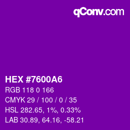 Color code: HEX #7600A6 | qconv.com