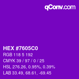 Color code: HEX #7605C0 | qconv.com