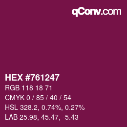 Color code: HEX #761247 | qconv.com