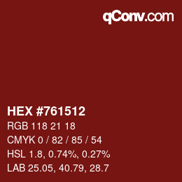 Farbcode: HEX #761512 | qconv.com