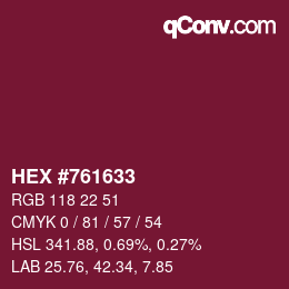 Color code: HEX #761633 | qconv.com
