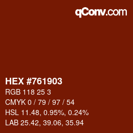 カラーコード: HEX #761903 | qconv.com