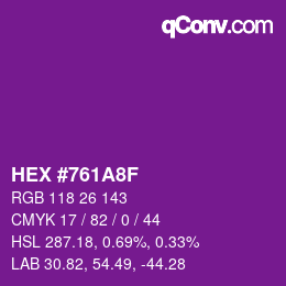 カラーコード: HEX #761A8F | qconv.com