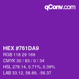 カラーコード: HEX #761DA9 | qconv.com