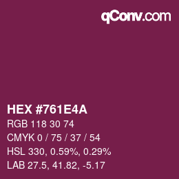Color code: HEX #761E4A | qconv.com