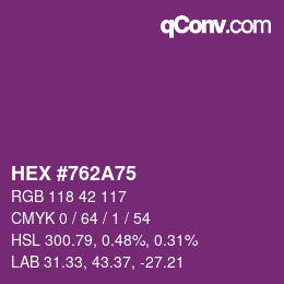 カラーコード: HEX #762A75 | qconv.com