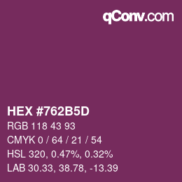 颜色代码: HEX #762B5D | qconv.com