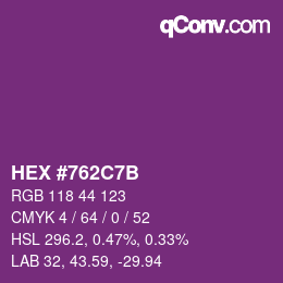 Farbcode: HEX #762C7B | qconv.com