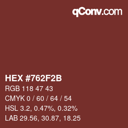 Color code: HEX #762F2B | qconv.com