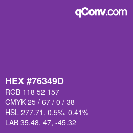 颜色代码: HEX #76349D | qconv.com