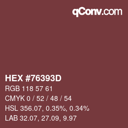 Color code: HEX #76393D | qconv.com