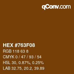 Color code: HEX #763F08 | qconv.com