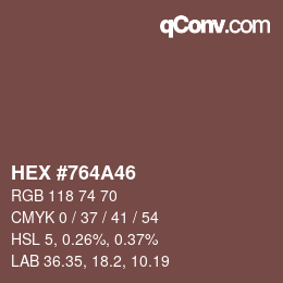 カラーコード: HEX #764A46 | qconv.com