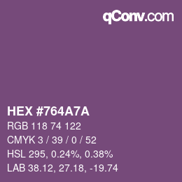 カラーコード: HEX #764A7A | qconv.com