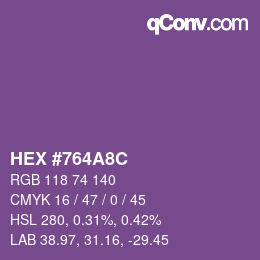カラーコード: HEX #764A8C | qconv.com