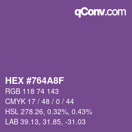 カラーコード: HEX #764A8F | qconv.com