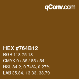 Farbcode: HEX #764B12 | qconv.com