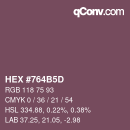 カラーコード: HEX #764B5D | qconv.com