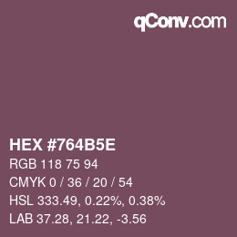 カラーコード: HEX #764B5E | qconv.com