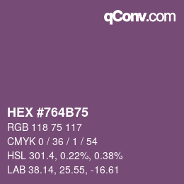 Code couleur: HEX #764B75 | qconv.com