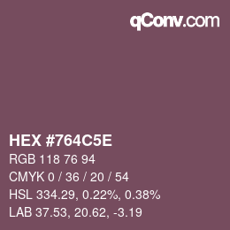 颜色代码: HEX #764C5E | qconv.com