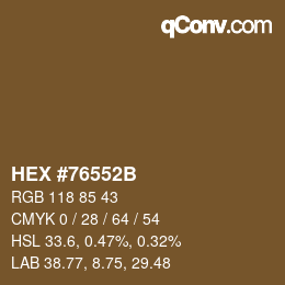 Farbcode: HEX #76552B | qconv.com