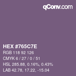 カラーコード: HEX #765C7E | qconv.com